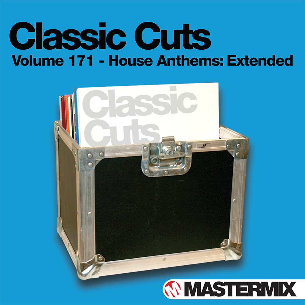 Classic Cuts 171 House Anthems: Extended Mastermix